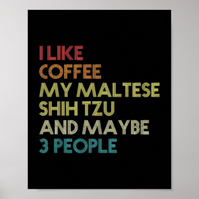 Poster Cachorro Maltês Shih Tzu Proprietário do Coffee Lo (Frente)