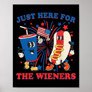Poster Cachorro Quente Estou aqui apenas para os Wieners
