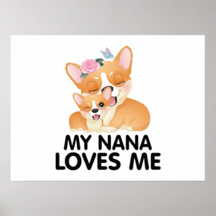 Poster Cachorros Corgi Fofos - Minha Nana Me Ama
