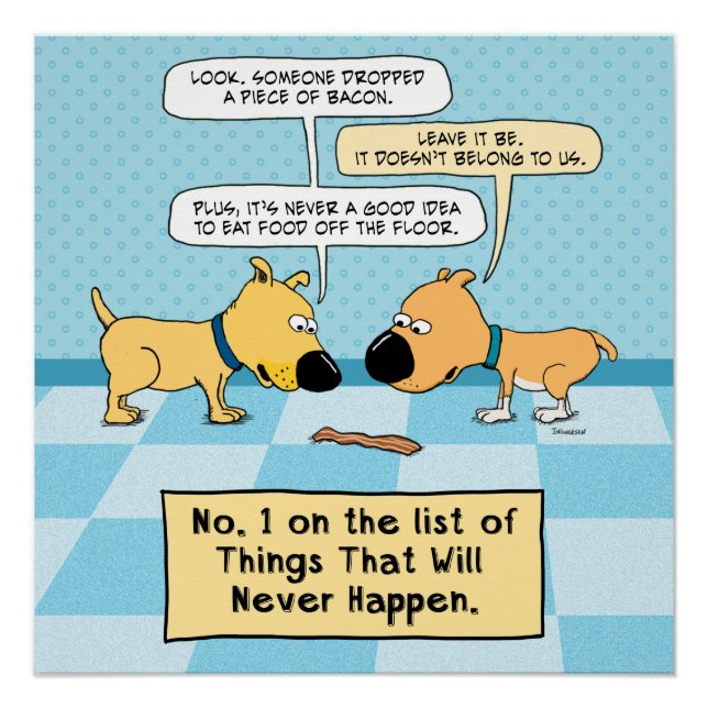 Pôster Cachorros Engraçados não comem aquele Poster de Ba (Frente)