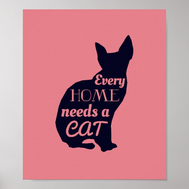 Poster Cada Casa Precisa De Um Gato (Frente)