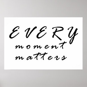 Poster Cada momento importa