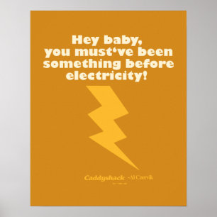 Poster Caddyshack Ei Querida Você Deve Ter Sido Algo