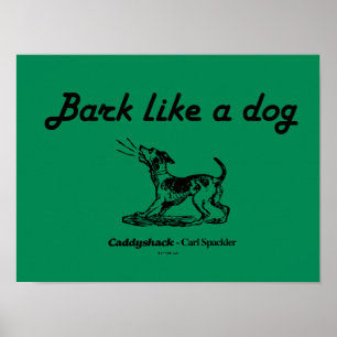 Poster Caddyshack Latido Como Um Cachorro!