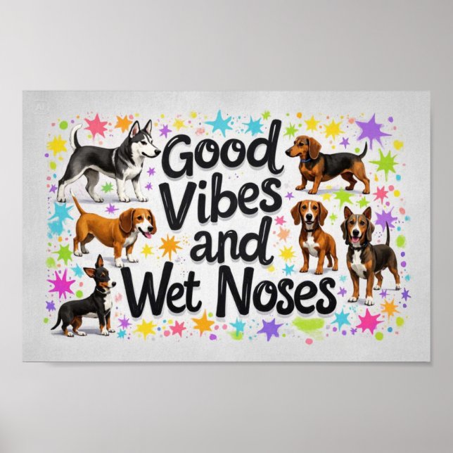 Poster Cães, Bons Vibes e Narizes Molhados (Frente)