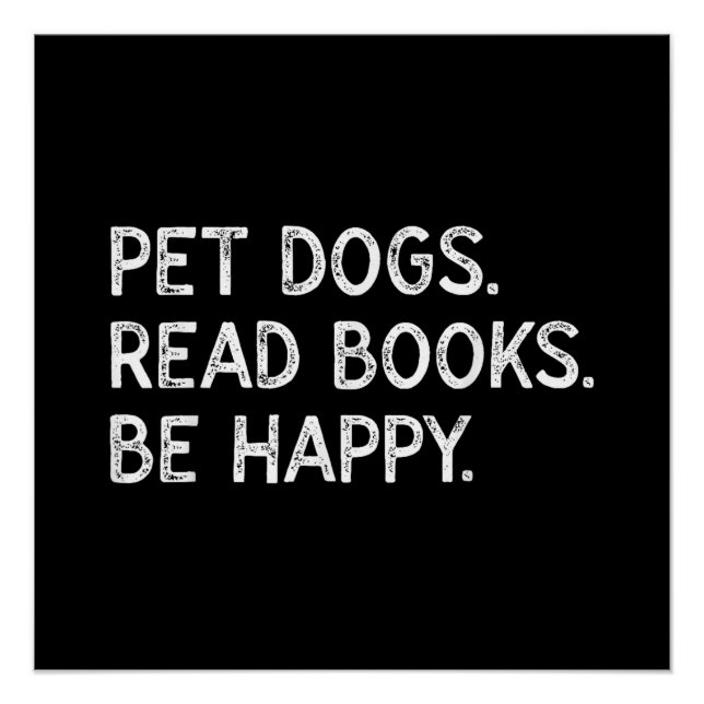 Pôster Cães de Estimação Lêem Livros Sejam Felizes Cachor (Frente)