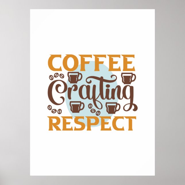 Poster Café Art Café Arranjo Respeito (Frente)