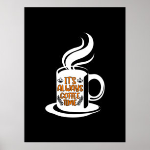 Poster Café Arte É Sempre Hora Do Café