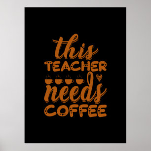 Poster Café Arte Este Professor Precisa De Café