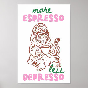 Poster Café de Gato Retro Mais Expresso Menos Depressão