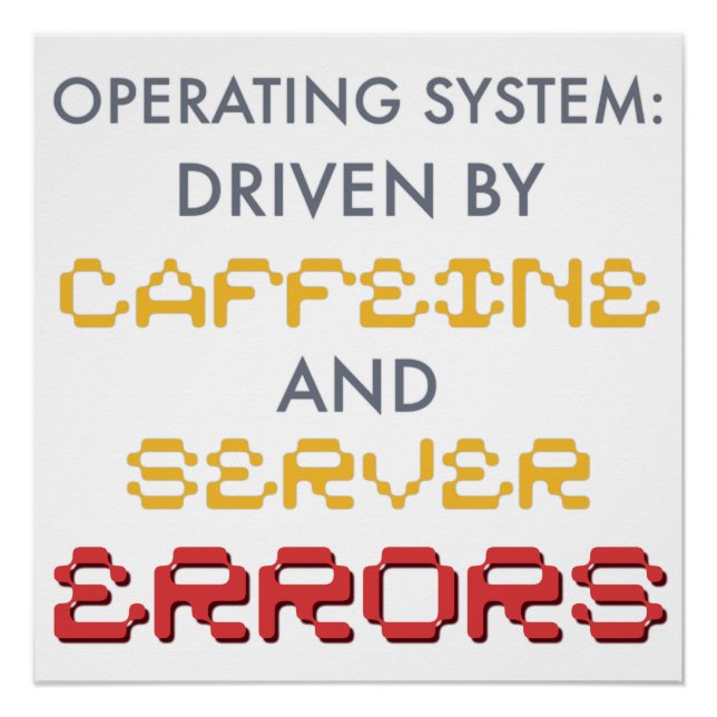 Pôster Café de Programador Engraçado e Erros de Servidor (Frente)