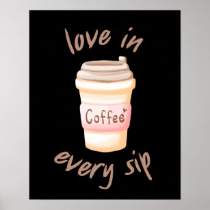 Poster Café É Amor Em Cada Sip