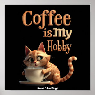 Poster Café É Meu Hobby Uma Mistura de Paixão e Cafeína