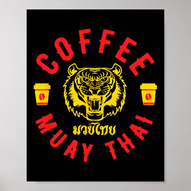 Poster Café e Muay Thai Presente Divertido de Kickboxing  (Frente)