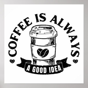 Poster Café é sempre uma boa ideia