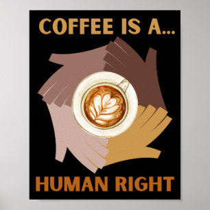 POSTER CAFÉ É UM... DIREITO HUMANO