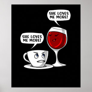 Poster Café e vinho ama-me mais
