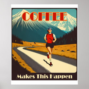 Poster Café Faz Isso Acontecer