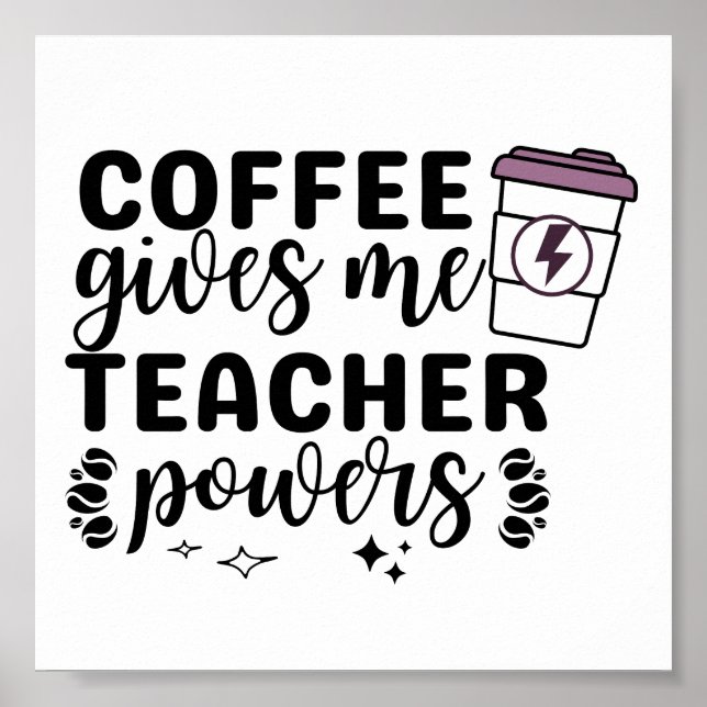 Poster Café Me Dá Poderes De Professora (Frente)