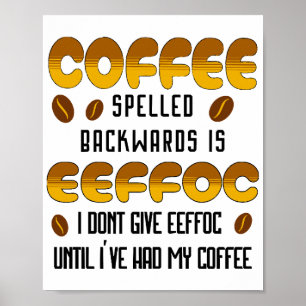 Poster Café Ortografado para trás Amante de café