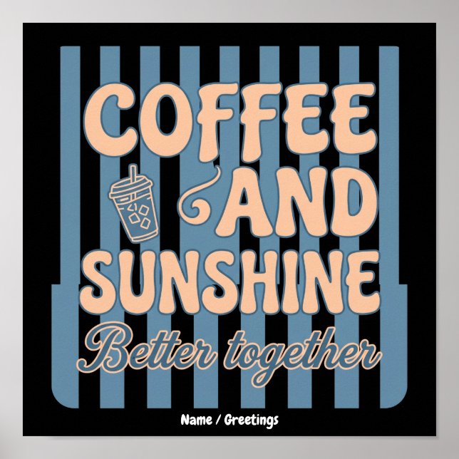 Poster Café Retro Groovy e Luz do Sol Combinam Melhor Jun (Frente)