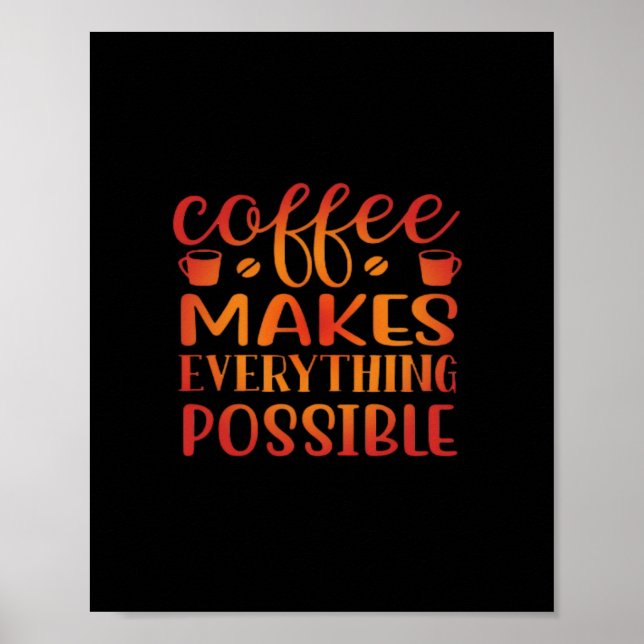Poster Café Torna Tudo Possível Amor (Frente)