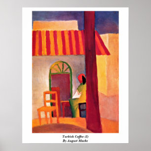 Pôster Café turco (i) daqui até agosto Macke