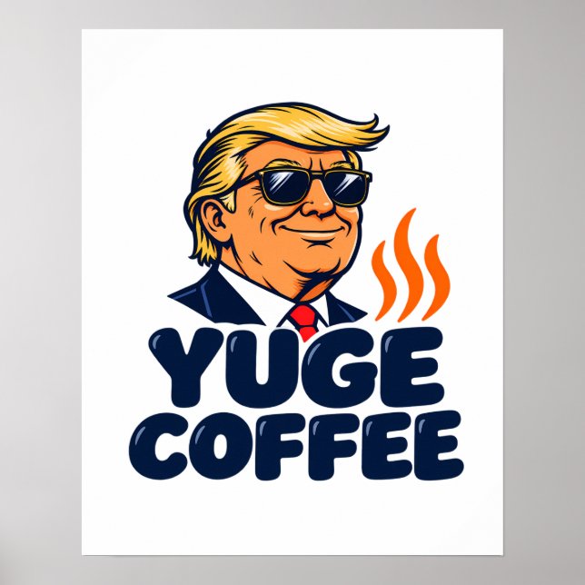Poster Café YUGE Tons de Humor Matinal (Frente)