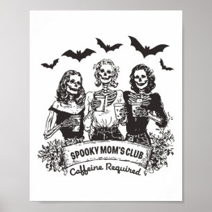Poster Cafeine de Clube de Mães Spooky Requerida para o d