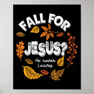 Poster Cai Por Jesus Que Ele Nunca Sai Do Outono Chris