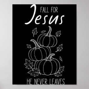 Poster Caia Por Jesus Ele Nunca Sai Pumpkin Cristão