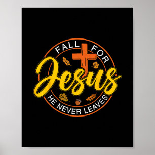 Poster Cair Por Jesus Ele Nunca Deixa Outono Christan Hom