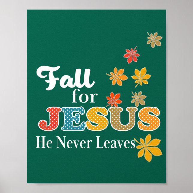 Poster Cair por Jesus Ele Nunca Deixou Bolinhas Cristã (Frente)