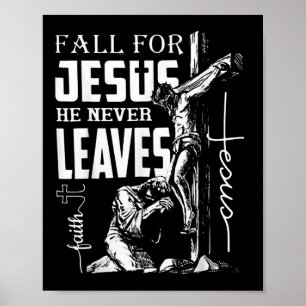 Poster Cair Por Jesus Ele Nunca Deixou O Prêmio de Graças