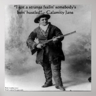 Poster Calamity Jane & Seu Cartaz de Citação Famoso