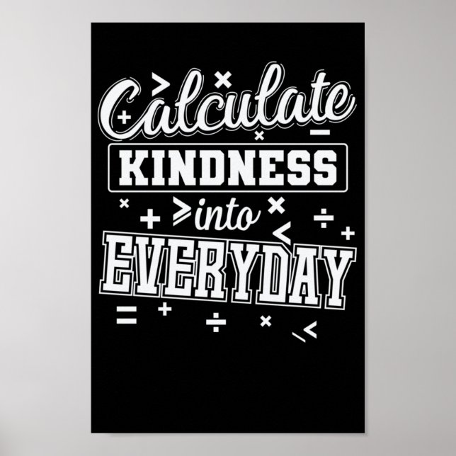 Poster Calculate Kindness Into Everyday Mathematik (Frente)