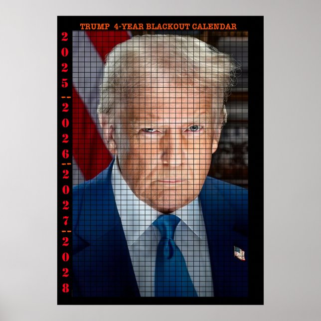 POSTER CALENDÁRIO DE 4 ANOS DE APAGÃO DE TRUMP (Frente)