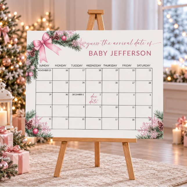 Poster Calendário de Chute da Data de Nascimento do Bebê  (Pink Bow Christmas Baby Shower Guess the Due Date Calendar, pine branches, pink snowflakes)