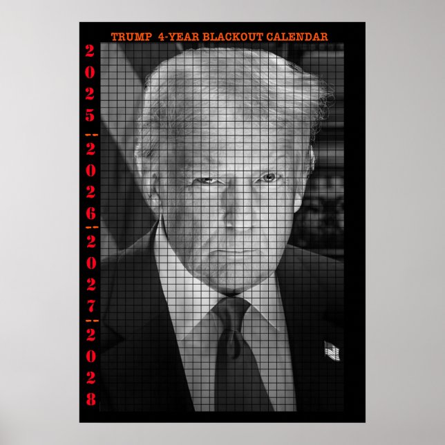 POSTER CALENDÁRIO DE TRUMP BLACKOUT DE 4 ANOS (Frente)