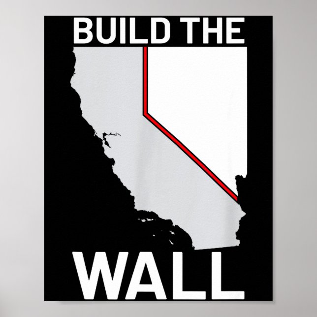 Poster California Nevada Build The Wall Ca Nv  (Frente)