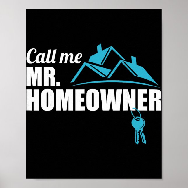 Poster Call Me Mr. Homeowner 2026 Man Owner New House Hou (Frente)