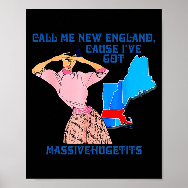 Poster Call Me New England, Cause I Got Mivehuge Funny  (Frente)