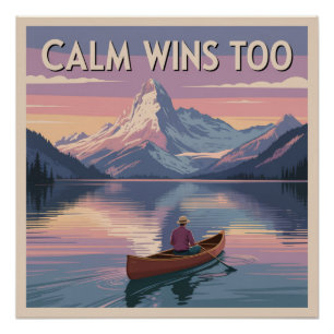 Pôster Calm Wins Too