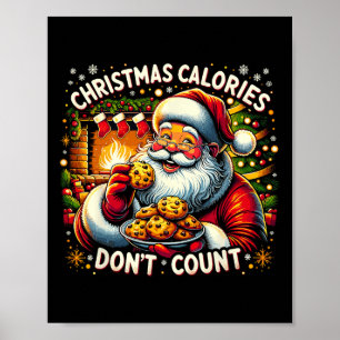 Poster CALORIAS DE NATAL NÃO CONTAM - Papais noeis Cookie