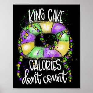 Poster Calorias Engraçadas do Rei Não Contem Mardi Gras C