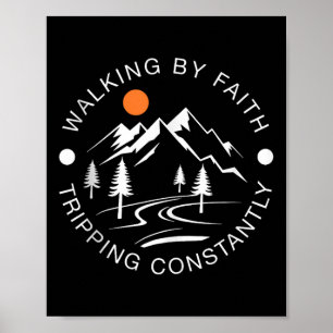 Poster Caminhando Por Fé Tropeçando Constantemente Gráfic