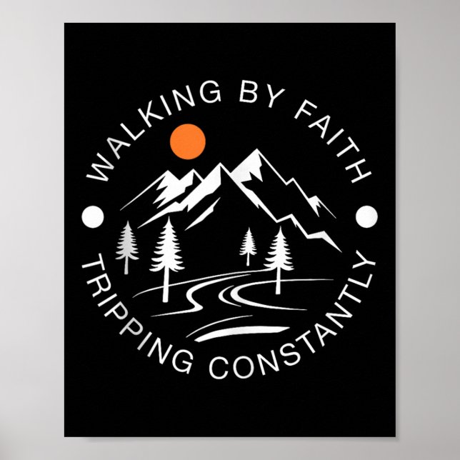 Poster Caminhando Por Fé Tropeçando Constantemente Gráfic (Frente)