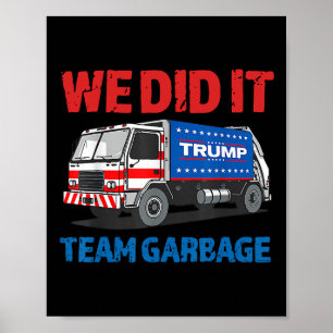 Poster Caminhão Engraçado Trump 2025 Lixo Nós Fizemos - E