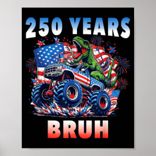 Poster Caminhão Monstro Dinossauro EUA 250 Anos Bruh para