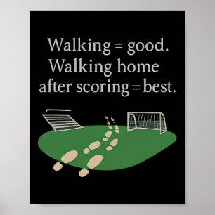 Poster Caminhar = Bom Caminhar para Casa Depois de Marcar